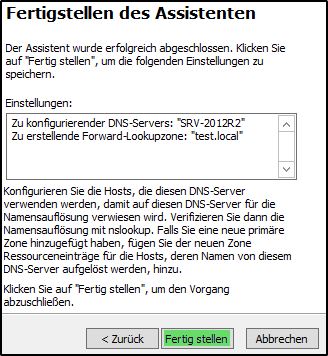 DNS Server einrichten - Fertigstellen des Assistenten DNS Server einrichten - Fertigstellen des Assistenten