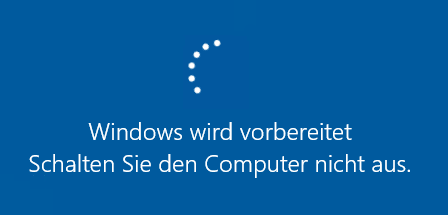 Windows wird vorbereitet. Schalten Sie den Computer nicht aus (Windows Server 2016)