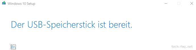 Windows 10 Stick ist bereit