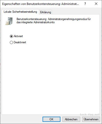 Administratorengenehmigungsmodus für das integrierte Administratorkonto aktivieren