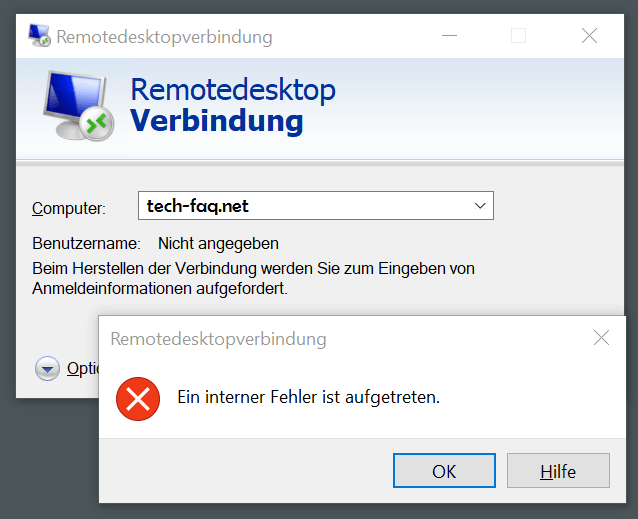 Ein interner Fehler ist aufgetreten - Remote Desktop / RDP Ein interner Fehler ist aufgetreten - Remote Desktop / RDP